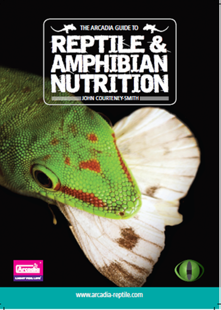 The Arcadia Guide To Reptile and Amphibian Nutrition